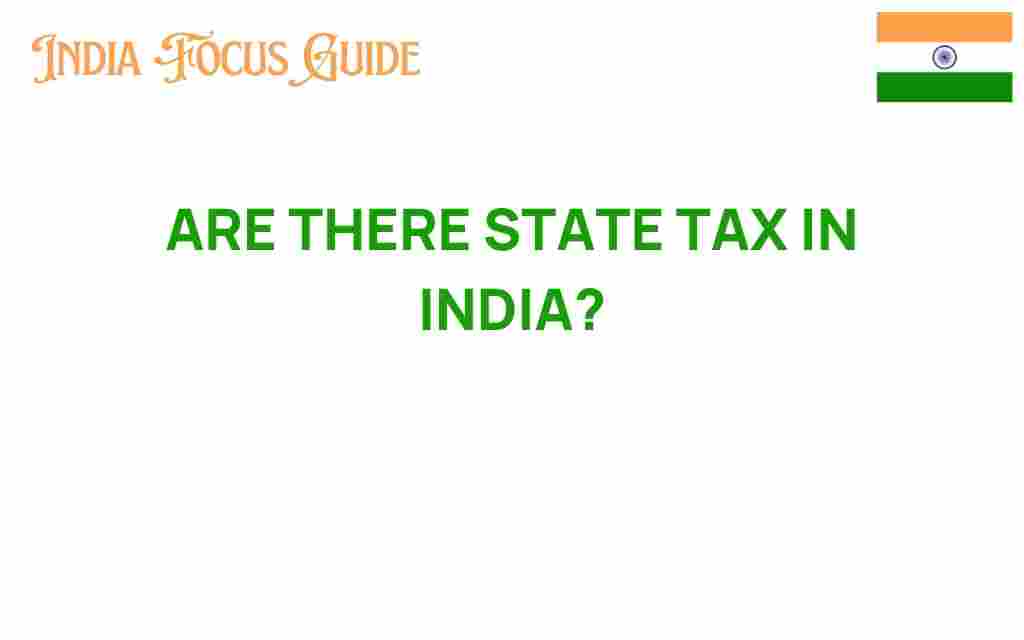 are-there-state-taxes-in-india