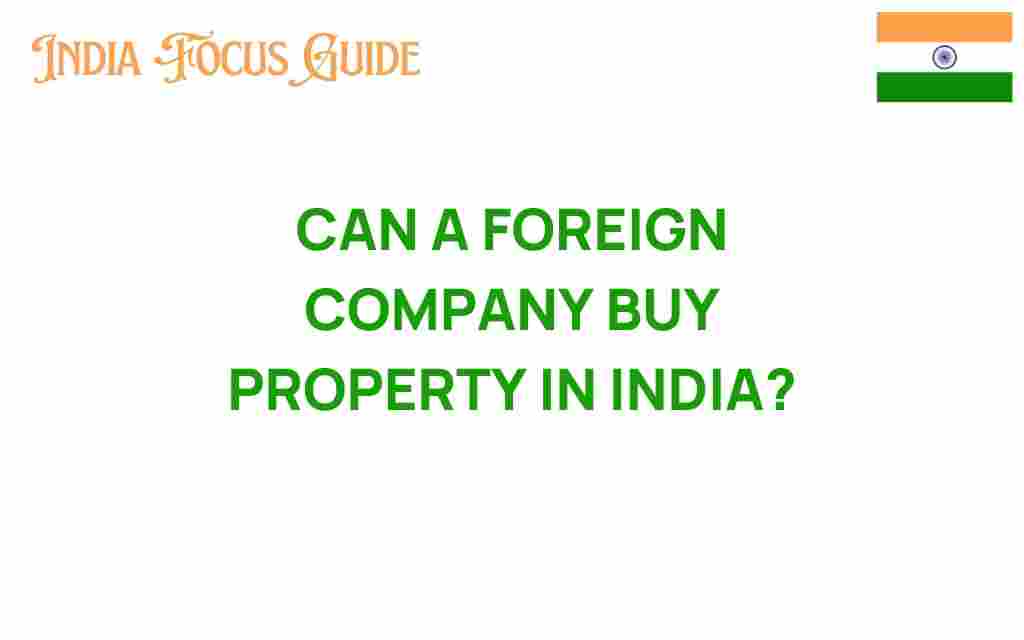 can-a-foreign-company-buy-property-in-india