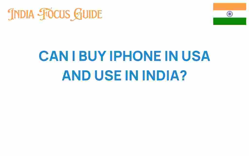 can-i-buy-iphone-usa-use-india