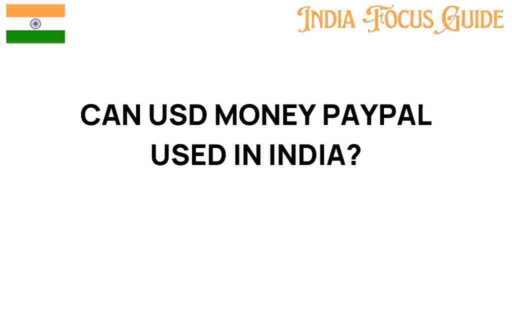 can-usd-money-paypal-used-in-india