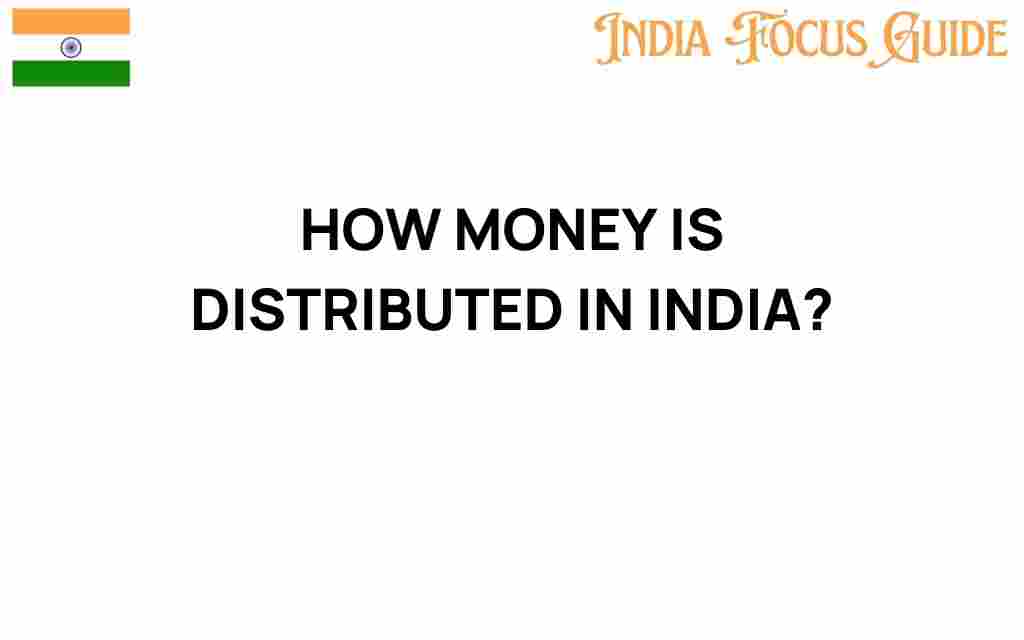 how-money-distributed-india