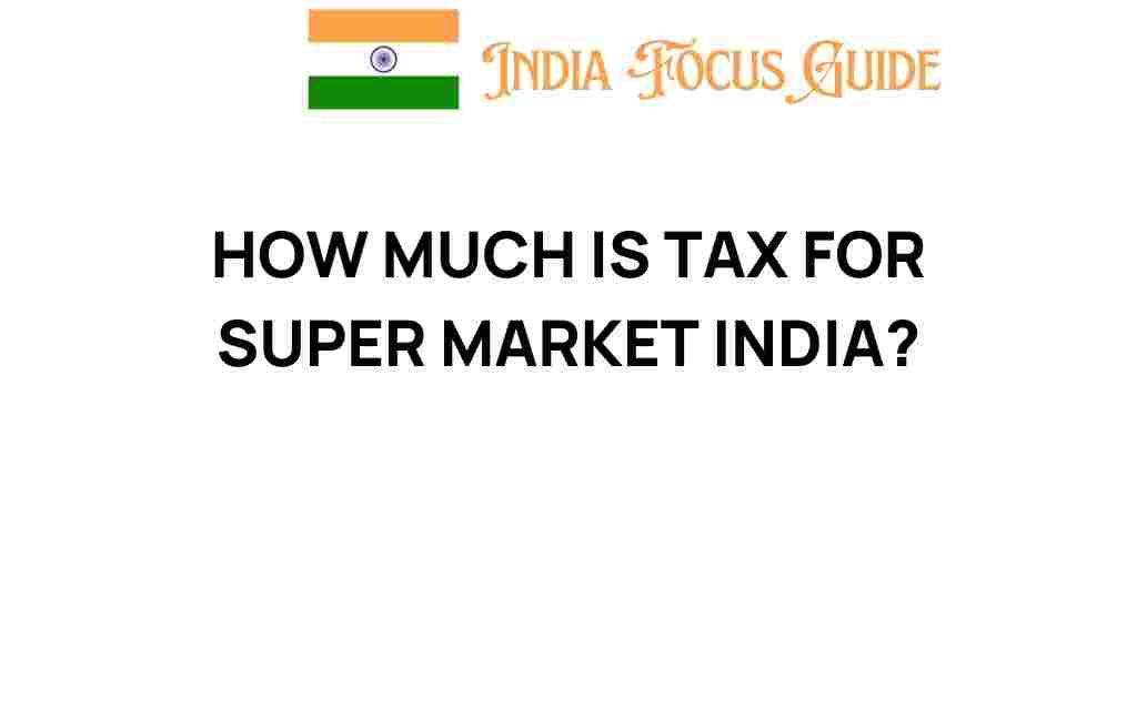 supermarket-tax-india