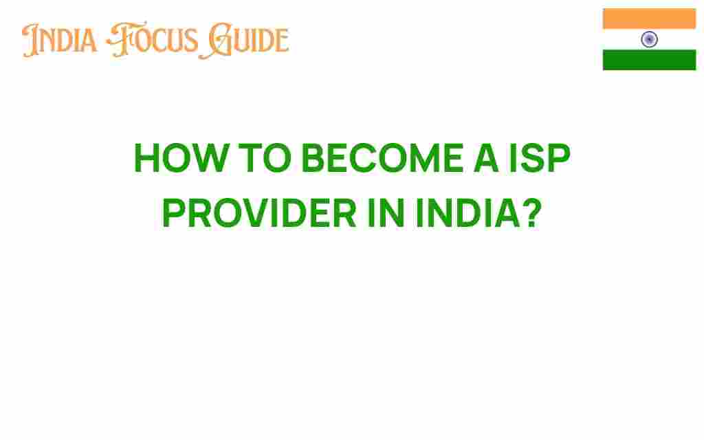 how-to-become-isp-provider-india
