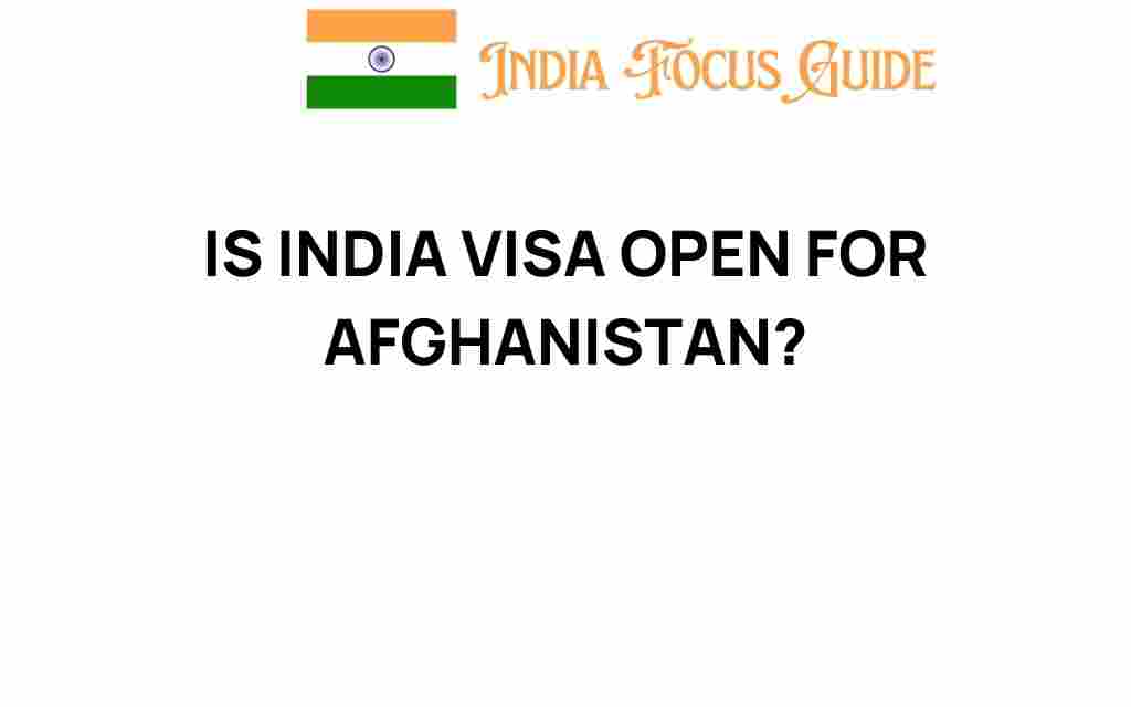 is-india-visa-open-for-afghanistan