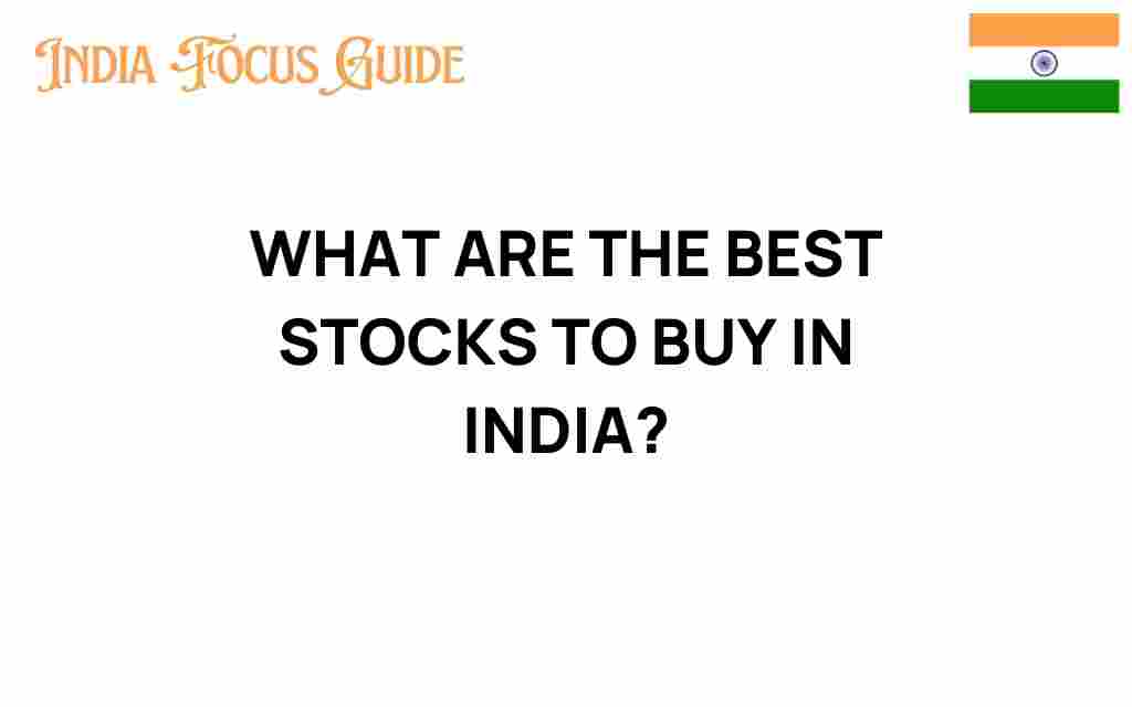 best-stocks-to-buy-in-india