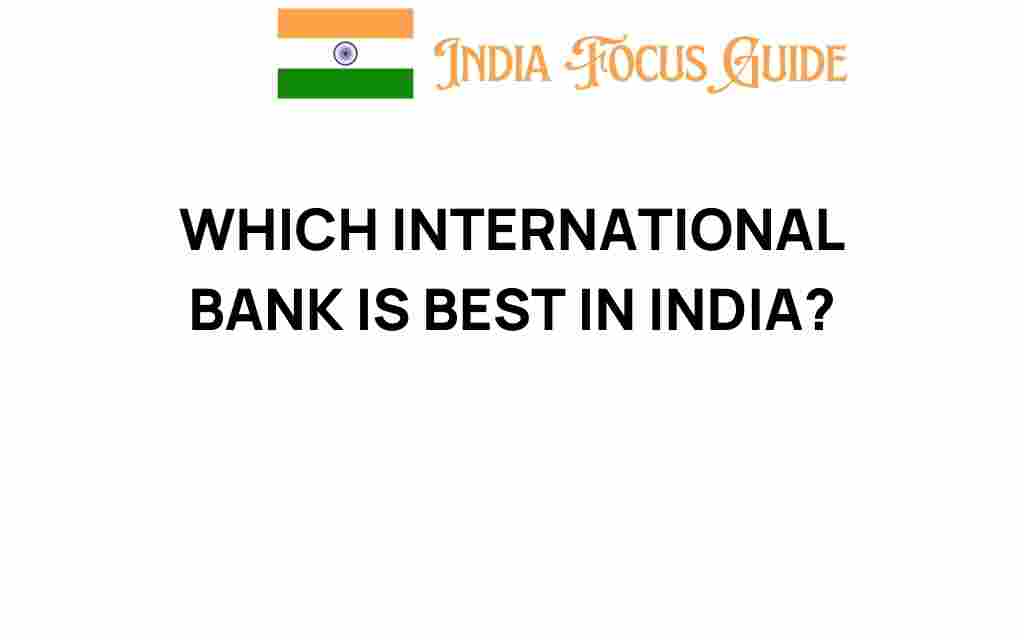 which-international-bank-is-best-in-india