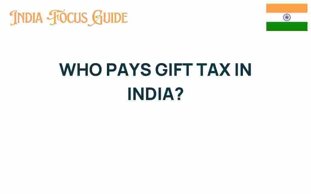 who-pays-gift-tax-india