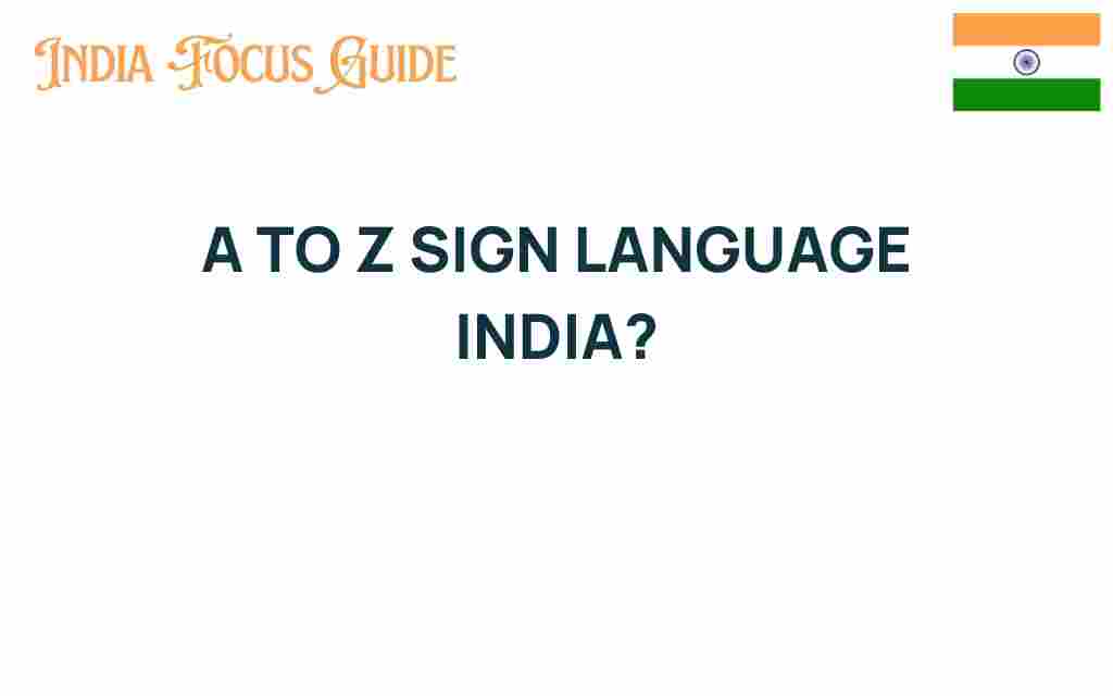 a-to-z-sign-language-india