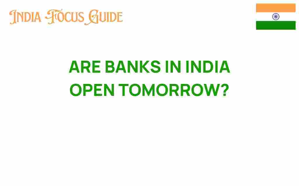 are-banks-in-india-open-tomorrow