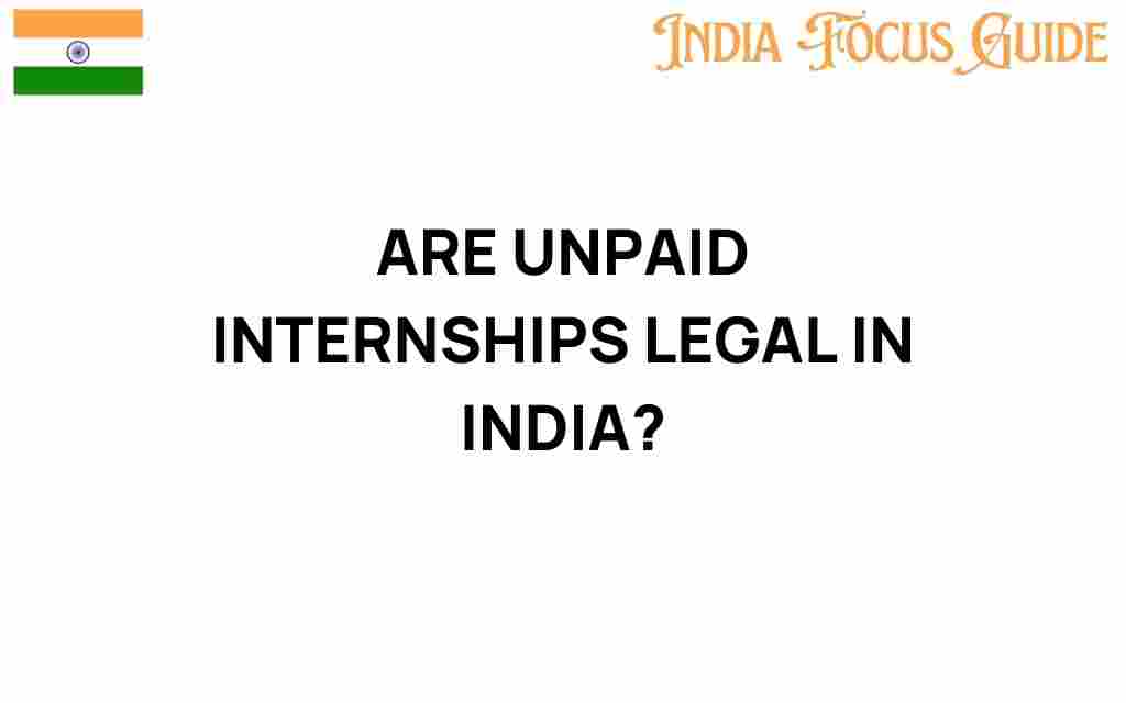 are-unpaid-internships-legal-in-india