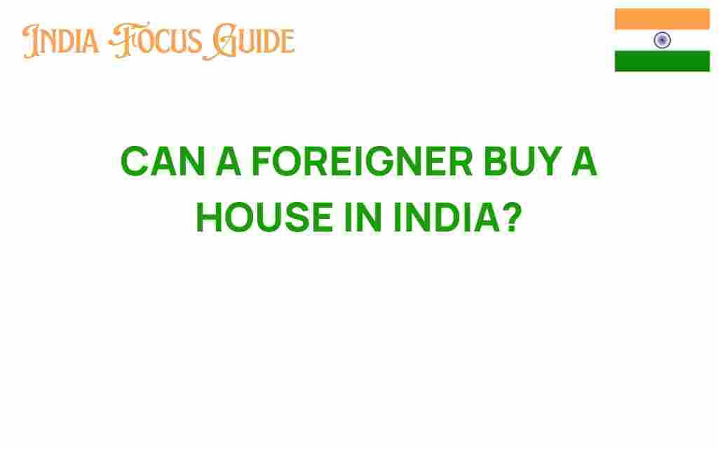 can-a-foreigner-buy-a-house-in-india