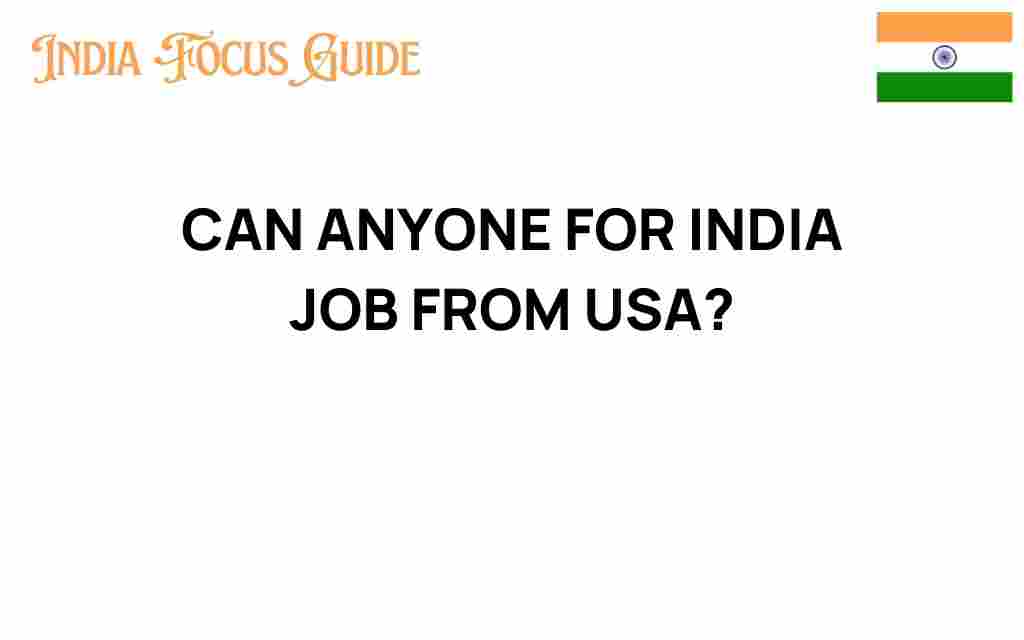 can-anyone-find-india-job-from-usa