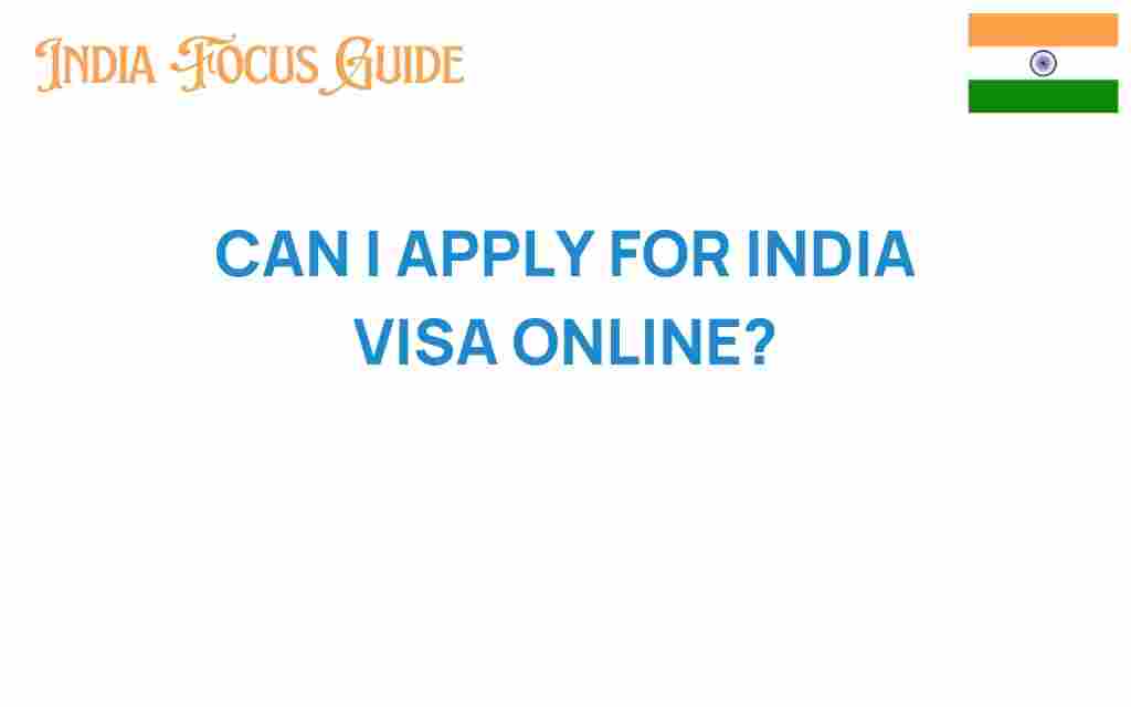 can-i-apply-for-india-visa-online