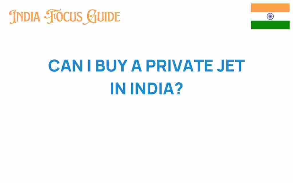 can-i-buy-a-private-jet-in-india