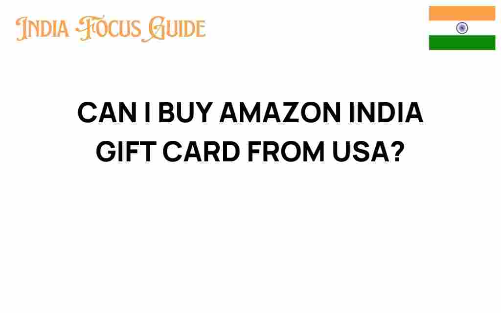 can-i-buy-amazon-india-gift-card-from-usa
