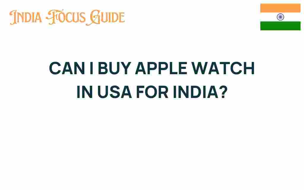 buy-apple-watch-usa-india