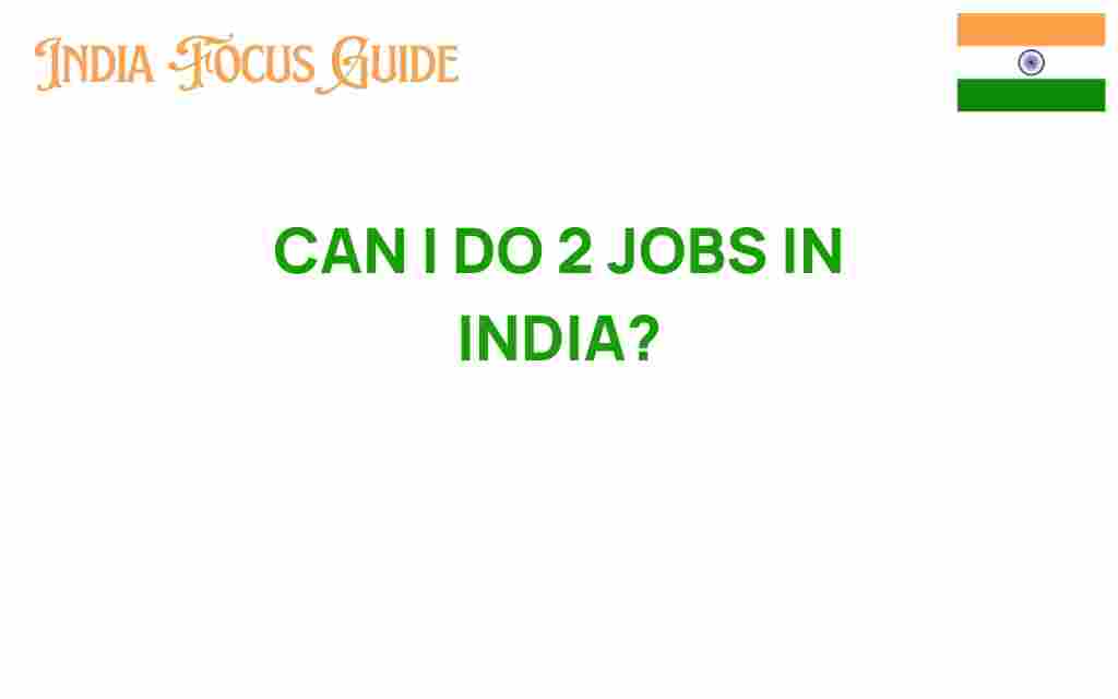 can-i-do-2-jobs-in-india