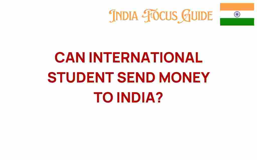 can-international-students-send-money-india