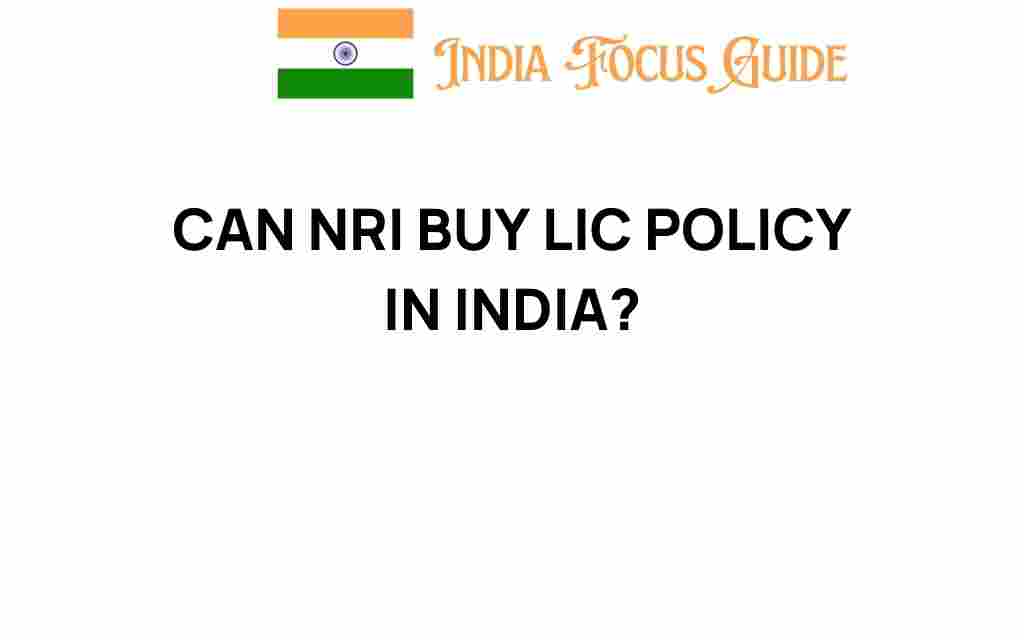 can-nri-buy-lic-policy-india