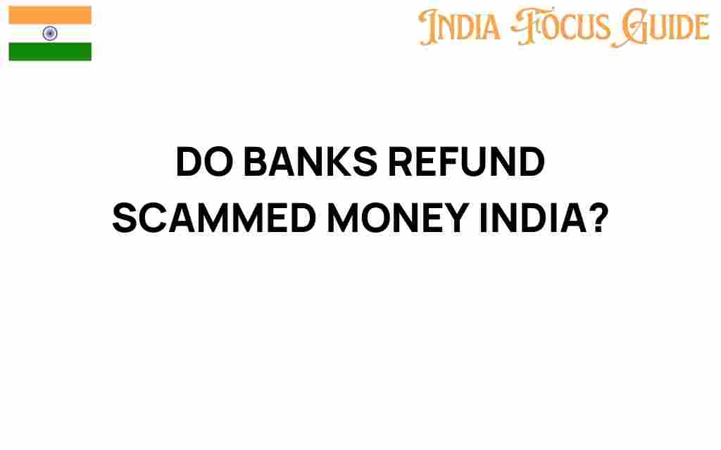 do-banks-refund-scammed-money-india