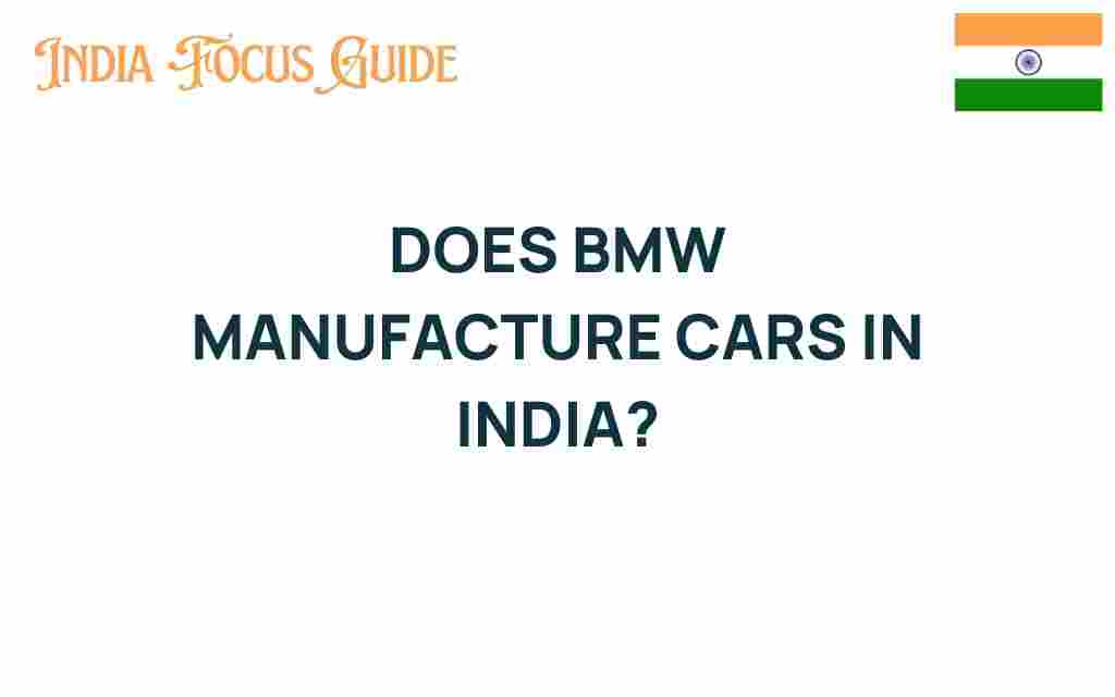 does-bmw-manufacture-cars-in-india