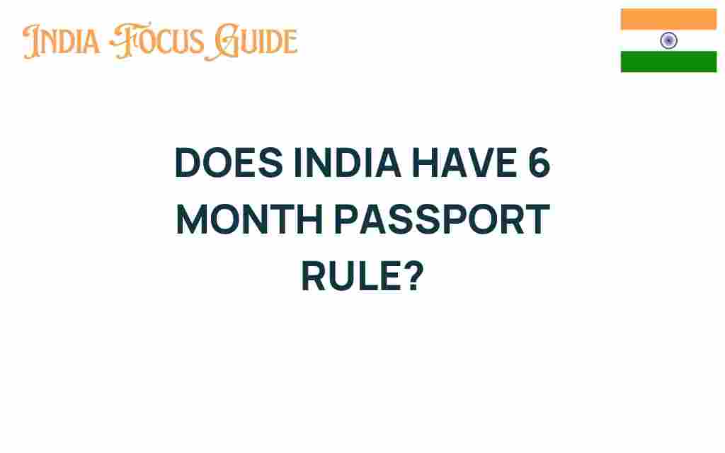 does-india-have-6-month-passport-rule