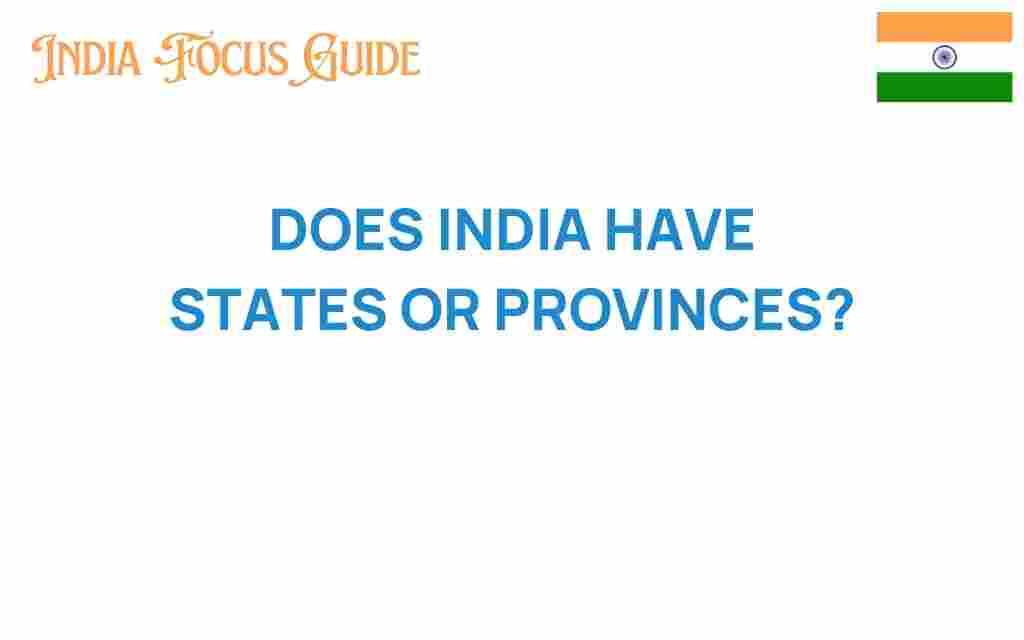 does-india-have-states-or-provinces