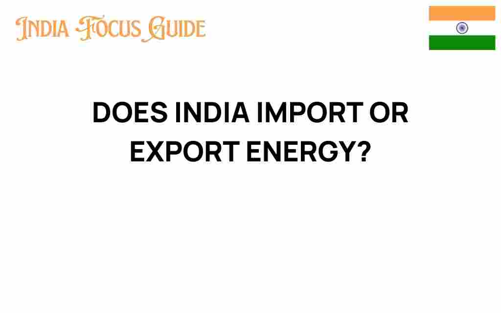 does-india-import-or-export-energy