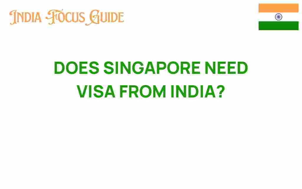 does-singapore-need-visa-from-india