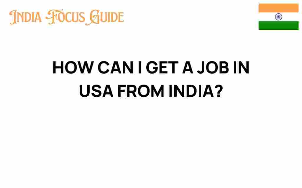 how-to-get-a-job-in-usa-from-india