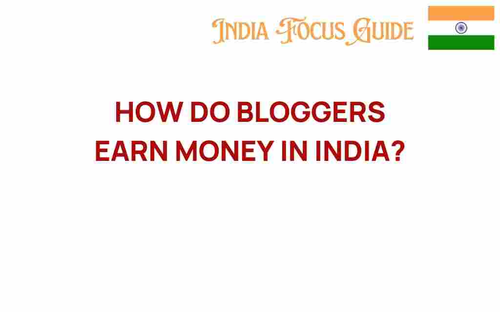 how-do-bloggers-earn-money-in-india