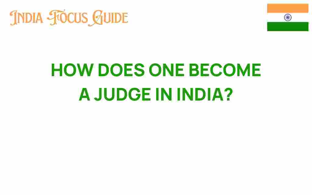how-does-one-become-a-judge-in-india