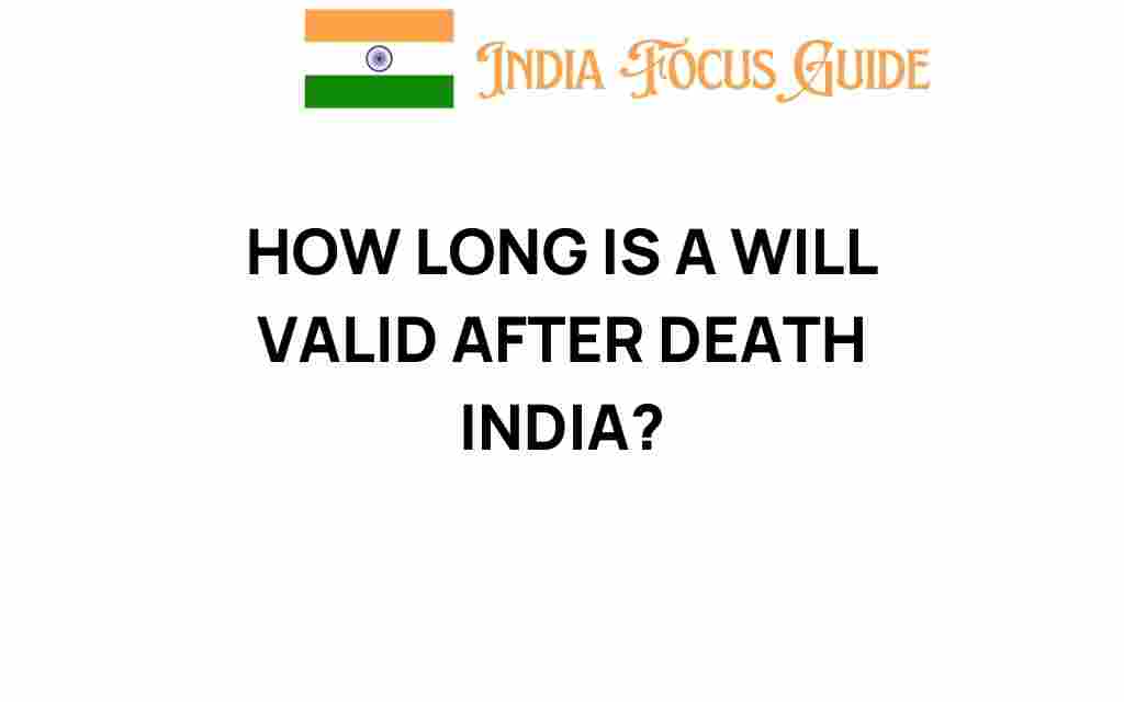 will-validity-period-india