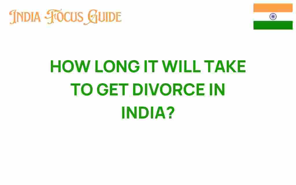 how-long-divorce-take-india