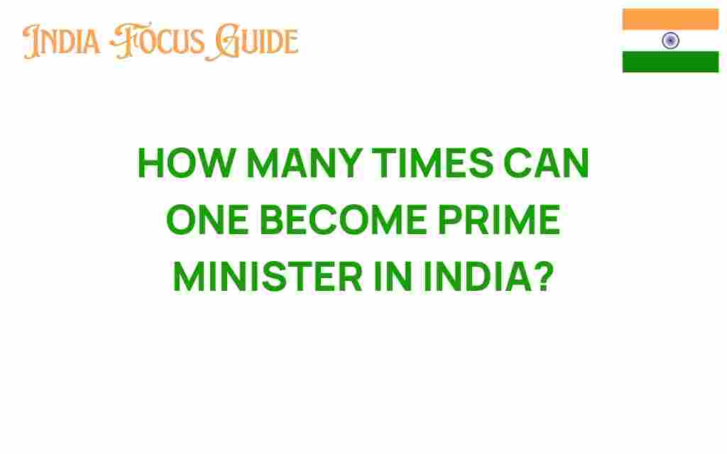 how-many-times-can-one-become-prime-minister-india