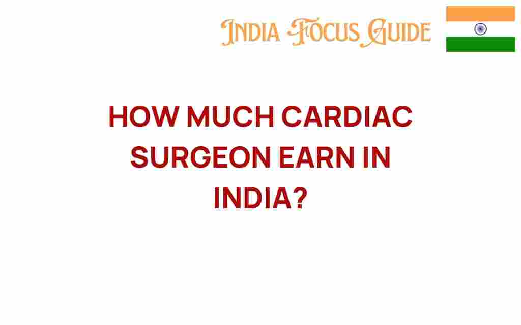 cardiac-surgeon-earnings-india