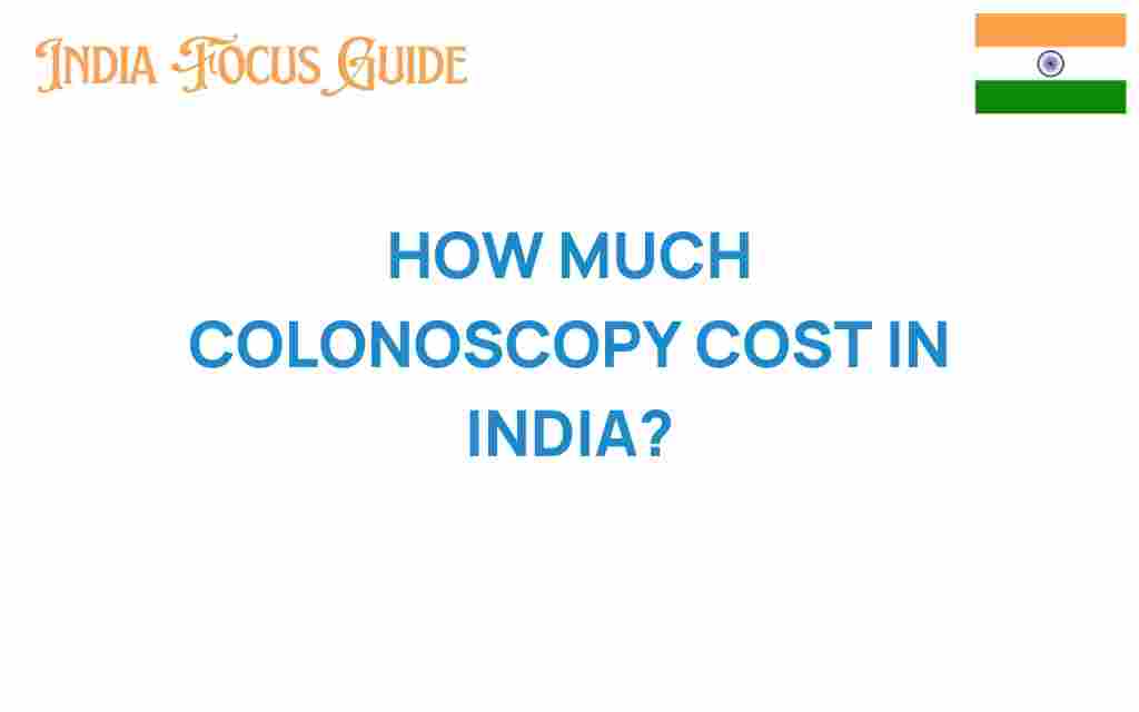 colonoscopy-cost-in-india