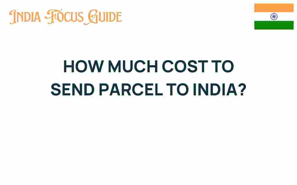 send-parcel-to-india-cost