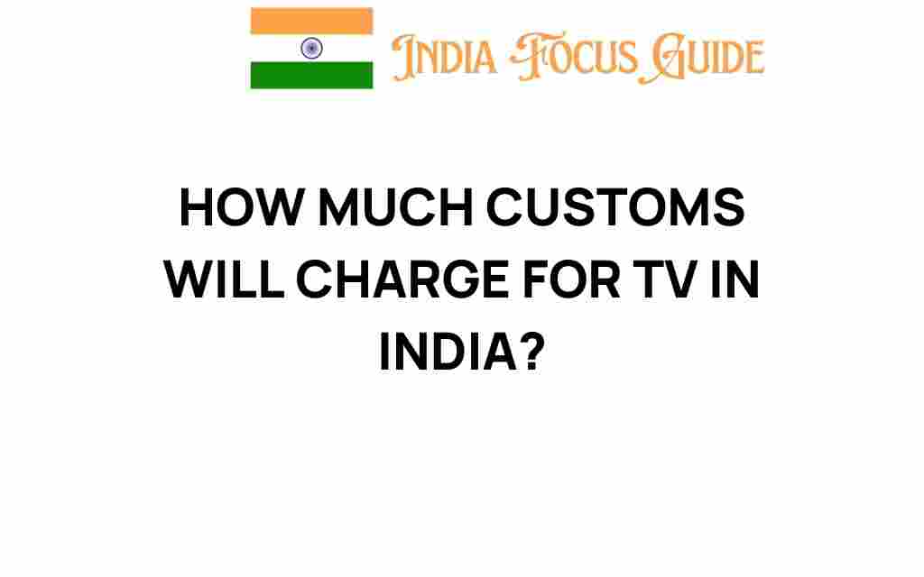 customs-charges-tv-india