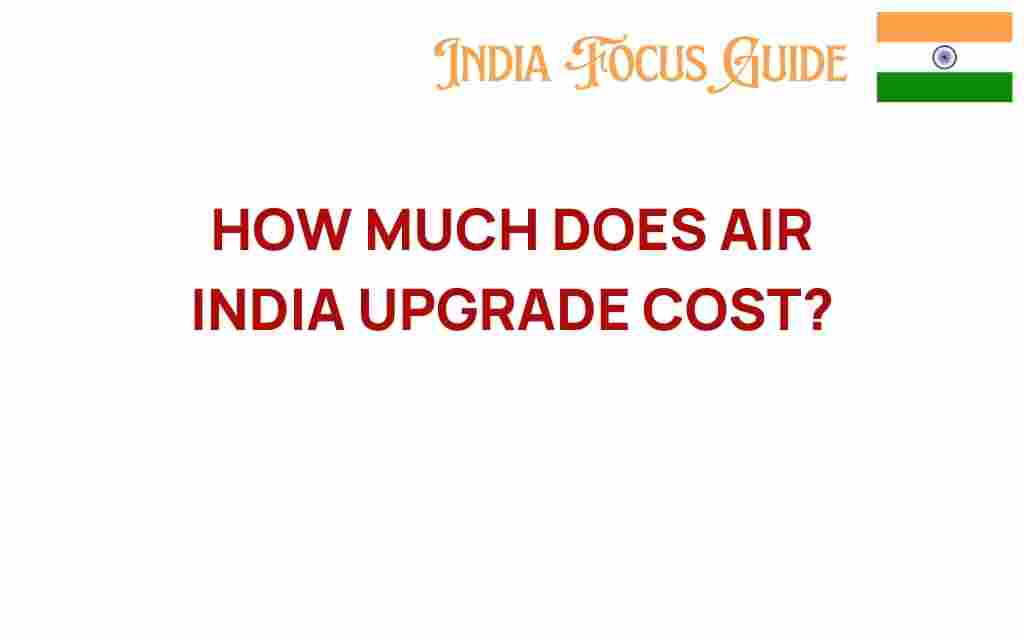 air-india-upgrade-cost