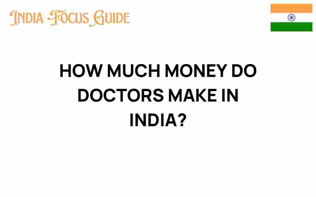 how-much-money-do-doctors-make-in-india