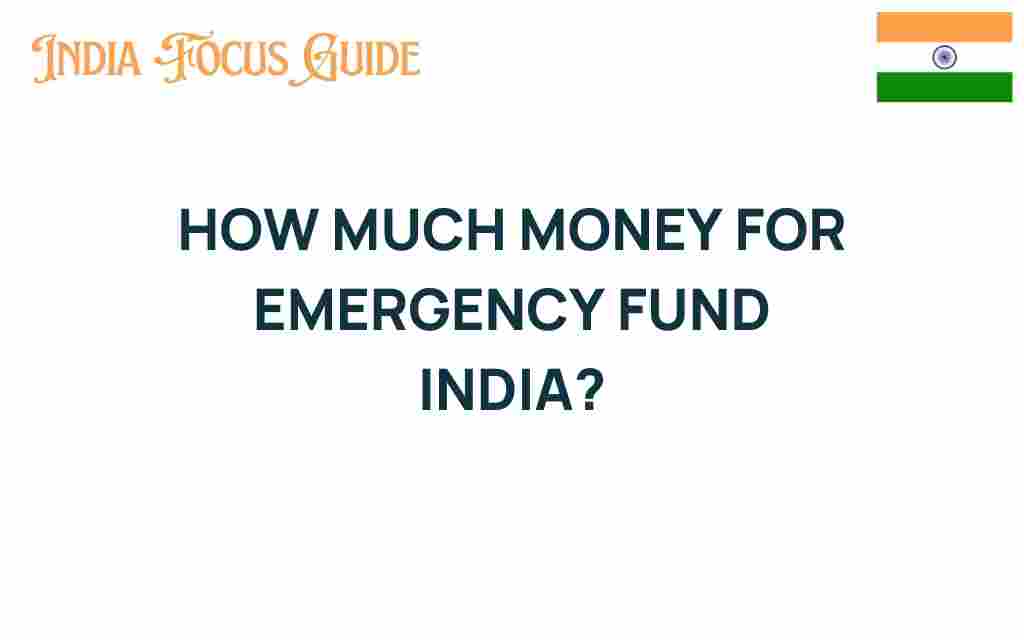 how-much-money-for-emergency-fund-india