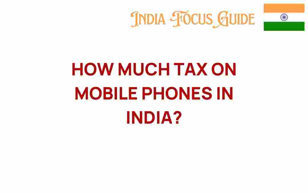 tax-on-mobile-phones-in-india