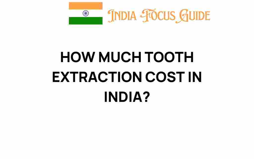 tooth-extraction-cost-india