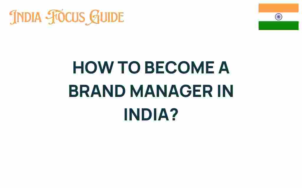 how-to-become-a-brand-manager-in-india