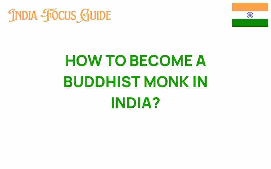 how-to-become-a-buddhist-monk-in-india