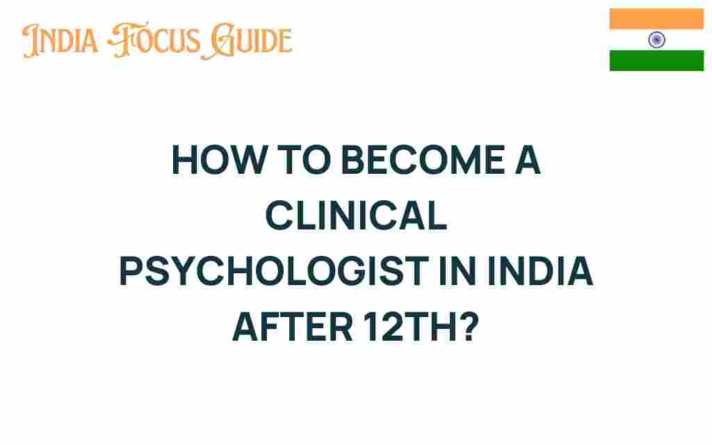 how-to-become-clinical-psychologist-india-after-12th