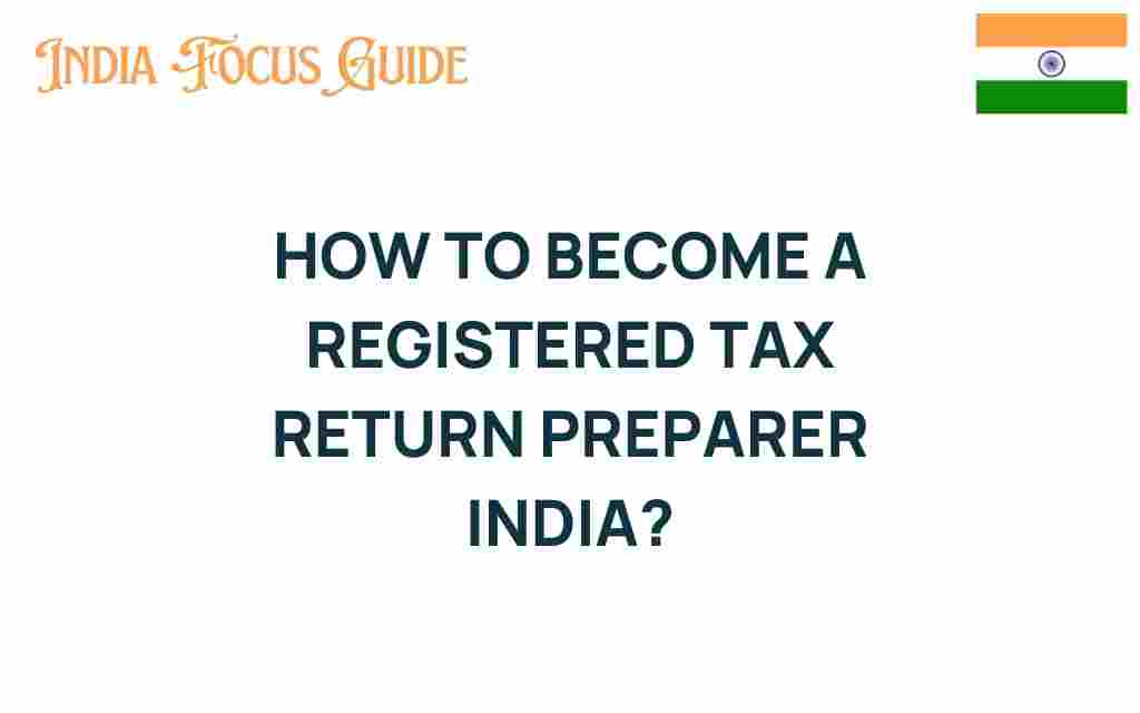 how-to-become-registered-tax-return-preparer-india