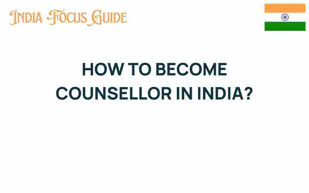 how-to-become-counsellor-india