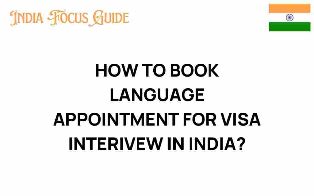 booking-language-appointment-visa-interview-India